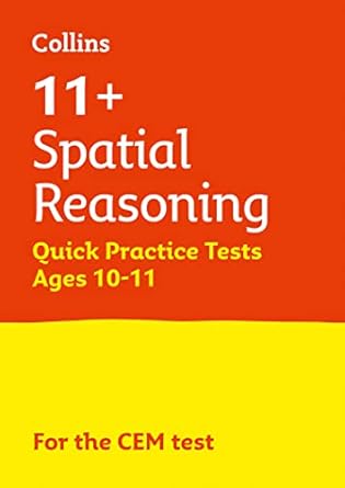 Book cover for '11+ Spatial Reasoning Quick Practice Tests Age 10-11 (Year 6)'